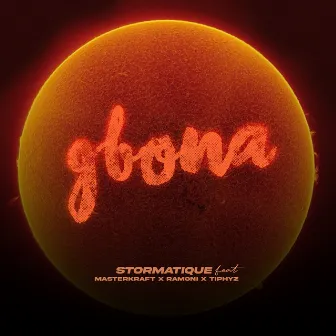 Gbona by Stormatique