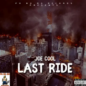 Last Ride by Joe Cool