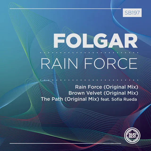 Rain Force - Original Mix