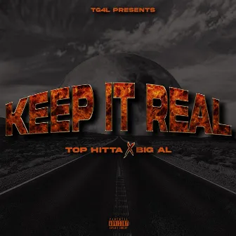 Keep It Real by Top Hitta