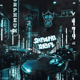 Shibuya Drift by $uDO.NORMI