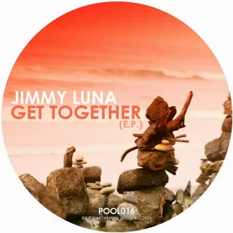 Get Together E.P. by Jimmy Luna