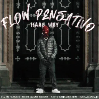 Flow Pensativo by Isaac Way