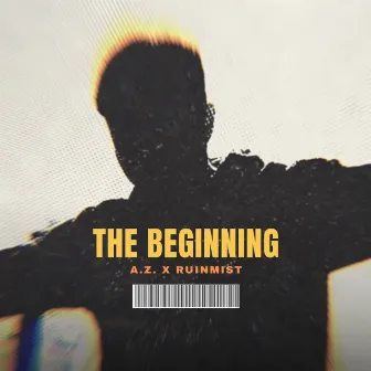 The Beginning by A.Z. Tunes