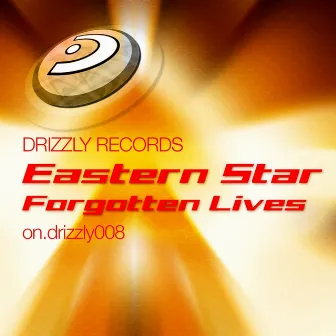 Forgotten Lives by Eastern Star