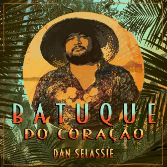 Batuque do Coração by Dan Selassie