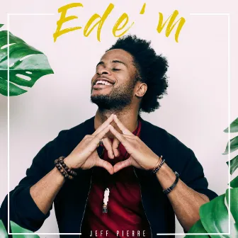 Ede m by Jeff Pierre