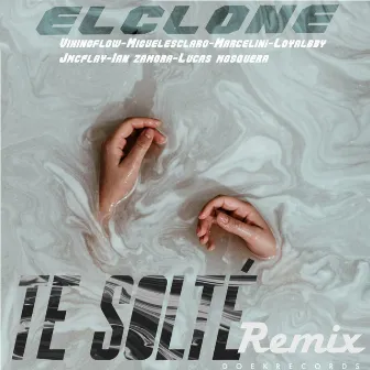 Te Solte (remix) by El Clone