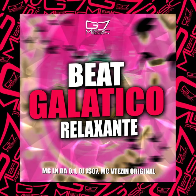 Beat Galatico Relaxante