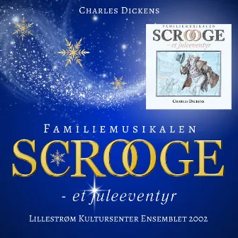 Scrooge – Et Juleeventyr by Trond Brænne