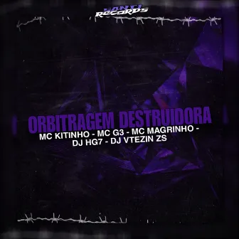 Orbitragem Destruidora by DJ VTEZIN ZS