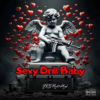 Sexy Drill Baby by YKTV Mast3rMind