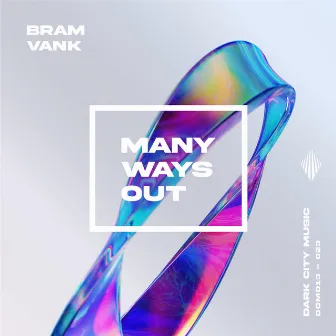 Many Ways Out by Bram VanK