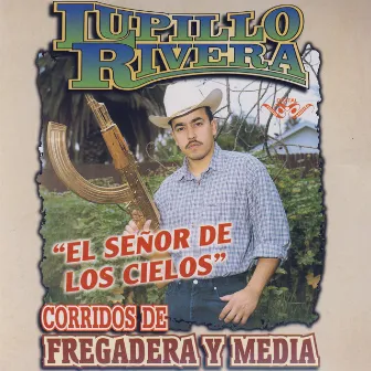 Corridos De Fregadera Y Media by Lupillo Rivera