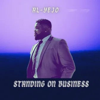 Standing on Business by Al-Yejo