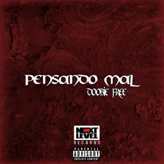 Pensando Mal by Doobie Free