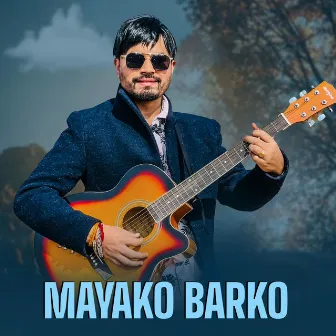 Mayako Barko by Bishal Niraula