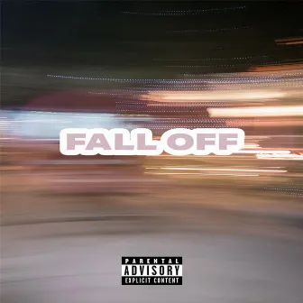 FALL OFF by Pete Kriss