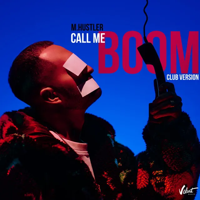 Call Me (BOOM) [Club Version]