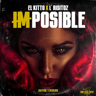 Imposible by L' Risitoz