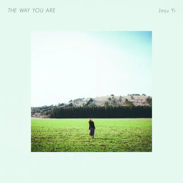 The Way You Are