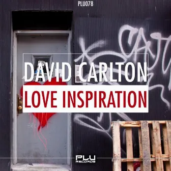 Love Inspiration by David Carlton