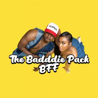 The Badddie Pack by BFF