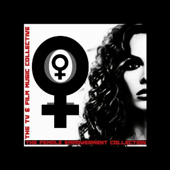 The Female Empowerment Collection by The TV & Film Music Collective