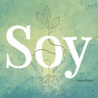 Soy by Paula Rubio