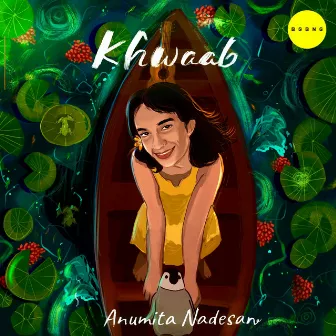 Khwaab by Anumita Nadesan