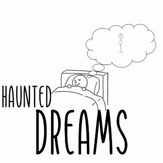 Haunted Dreams by Anonymous