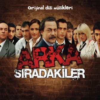 Arka Sıradakiler (Orijinal Dizi Müzikleri) by Aydın Sarman