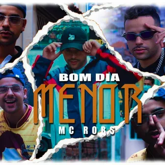 Bom Dia Menor by Petter Ferraz