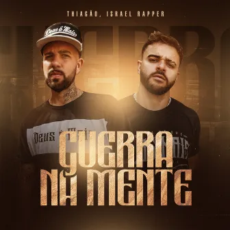 Guerra na Mente by Israel Rapper