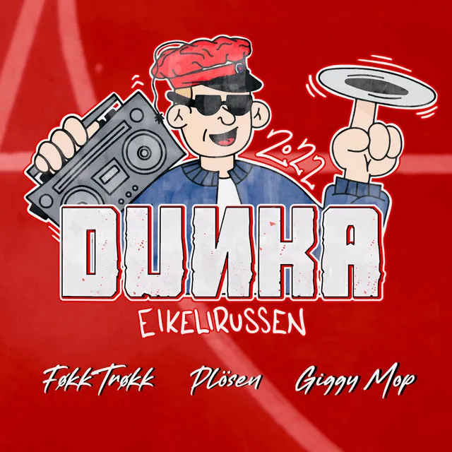 Dunka 2022 (Eikeli Anthem)