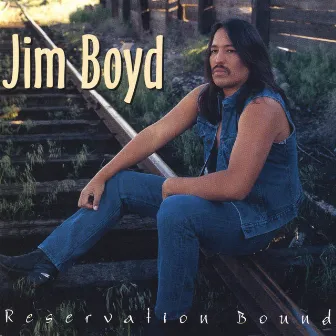 Reservation Bound by Jim Boyd