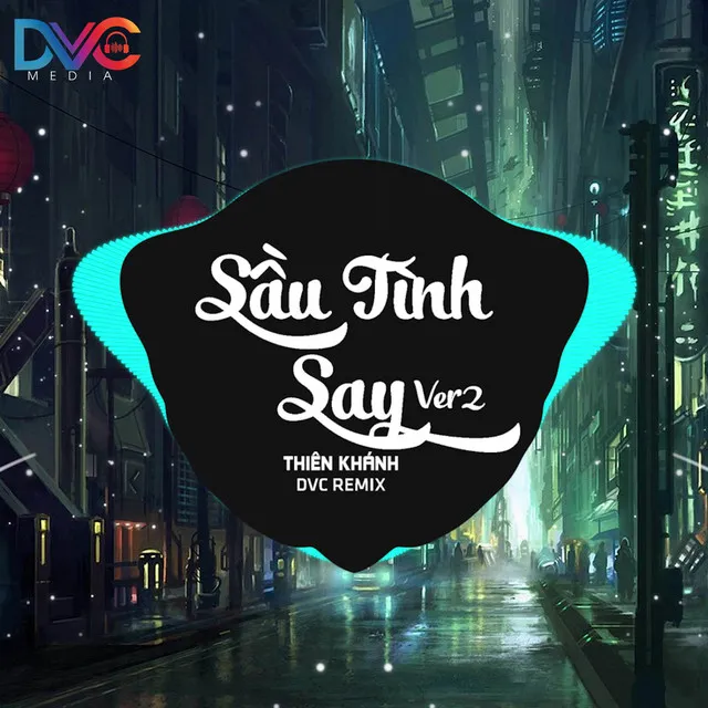 Sầu Tình Say - Ver2 Remix