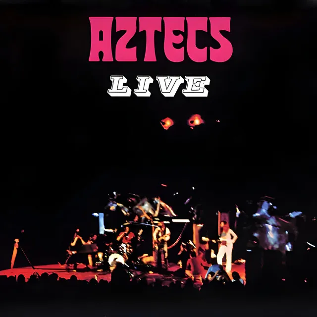 Aztecs Live