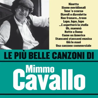 Le più belle canzoni di Mimmo Cavallo by Mimmo Cavallo