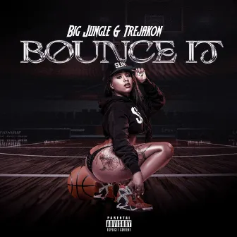 Bounce It by Big Jungle