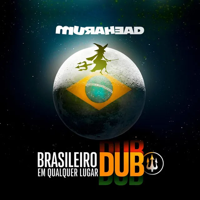 Brasileiro em Qualquer Lugar Dub