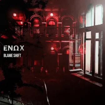 Blame Shift by ENOX