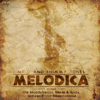 Melodica (Incl. Mixes From The Moodyfreaks, Nteeze & Andy's, Ted Jood & Deepconcoul) by Mr O