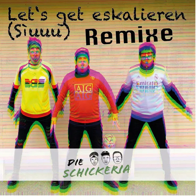 Let’s get eskalieren (Sìuuu) (Hardstyle Remix)