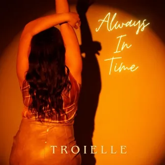 Always in Time by Troielle