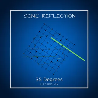 35 Degrees (Electro Mix) [Radio Edit] by Sonic Reflection