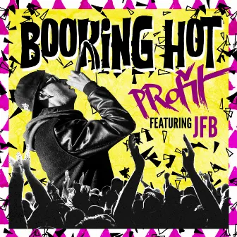 Booking Hot by PRofit