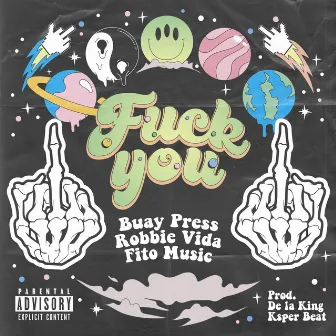 Fuck You by Buay Press