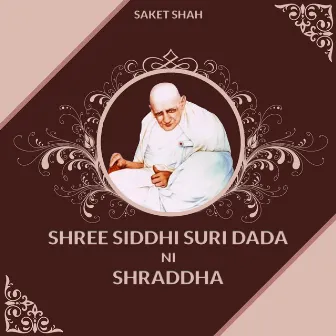 Shree Siddhi Suri Dada Ni Shraddha by Bapji Maharaj