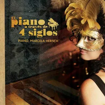 El Piano a Través de Cuatro Siglos by Marcela Hersch